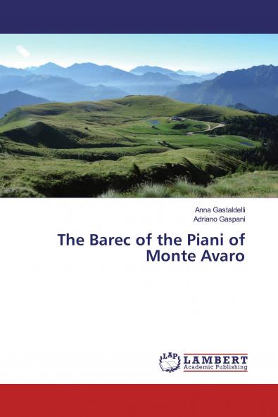 The Barec of the Piani of Monte Avaro