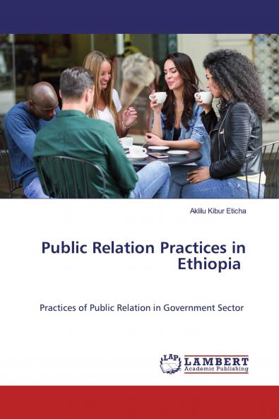 Public Relation Practices in Ethiopia