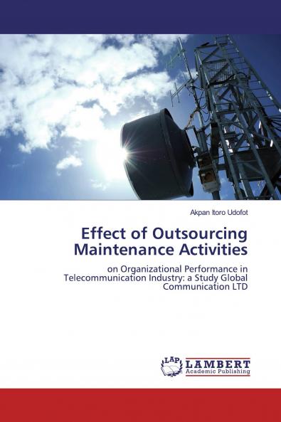 Effect of Outsourcing Maintenance Activities
