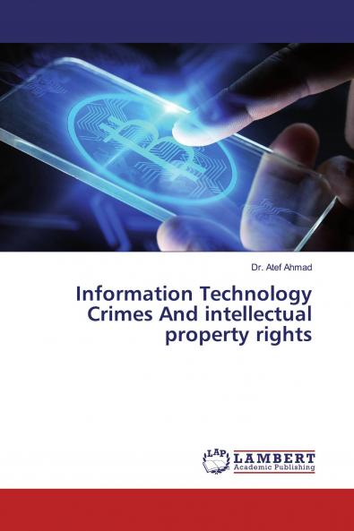Information Technology Crimes And intellectual property rights