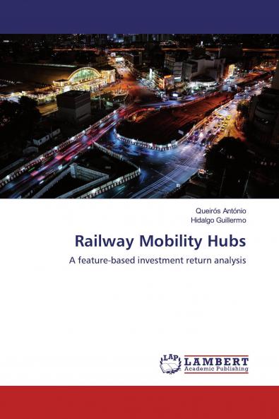 Railway Mobility Hubs