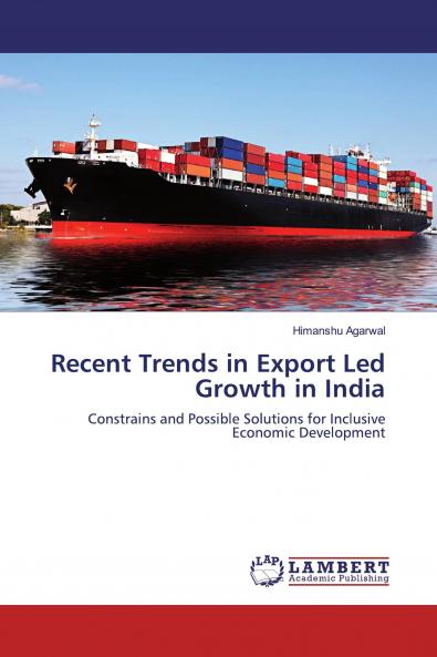 Recent Trends in Export Led Growth in India