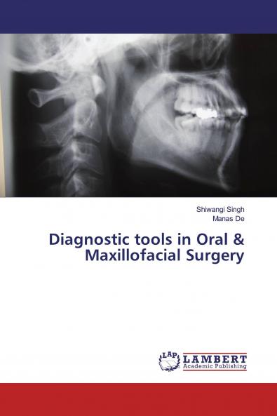 Diagnostic tools in Oral & Maxillofacial Surgery