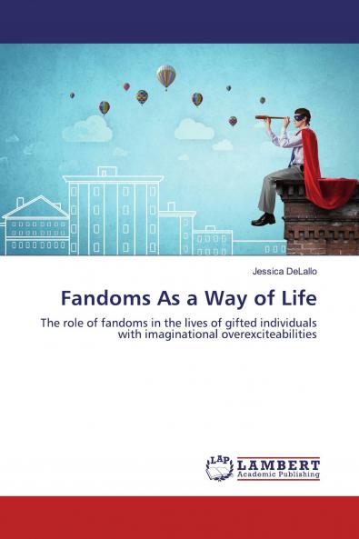 Fandoms As a Way of Life