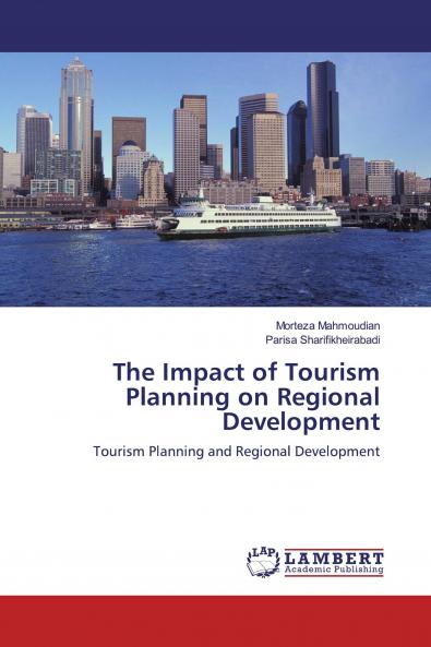 The Impact of Tourism Planning on Regional Development
