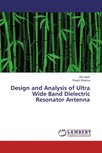 Design and Analysis of Ultra Wide Band Dielectric Resonator Antenna