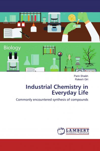 Industrial Chemistry in Everyday Life