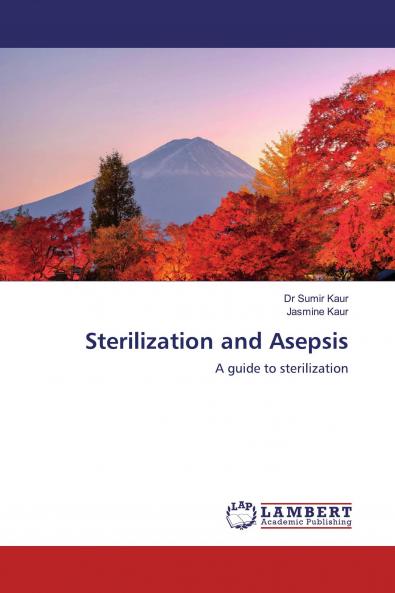 Sterilization and Asepsis