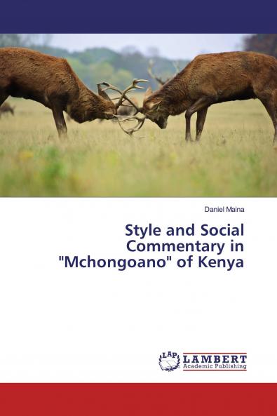 Style and Social Commentary in Mchongoano of Kenya