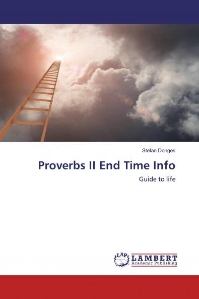 Proverbs II End Time Info