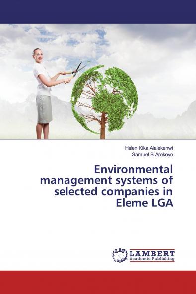 Environmental management systems of selected companies in Eleme LGA