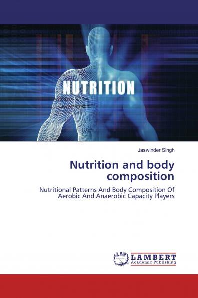 Nutrition and body composition