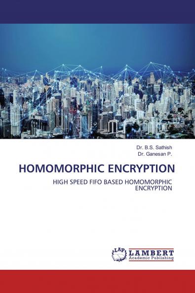 HOMOMORPHIC ENCRYPTION