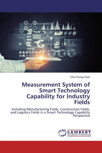 Measurement System of Smart Technology Capability for Industry Fields
