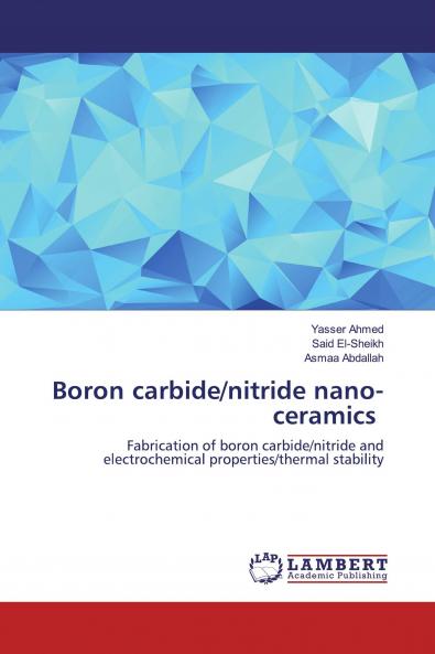 Boron carbide/nitride nano-ceramics