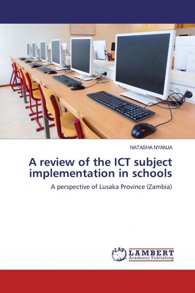 A review of the ICT subject implementation in schools