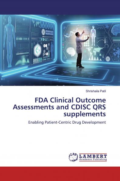 FDA Clinical Outcome Assessments and CDISC QRS supplements