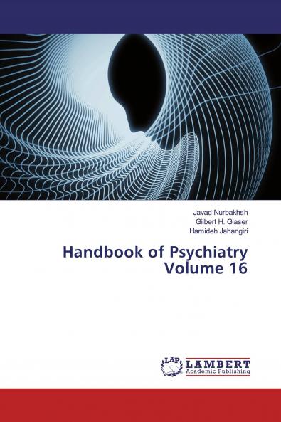 Handbook of Psychiatry Volume 16