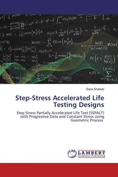 Step-Stress Accelerated Life Testing Designs