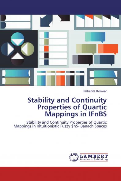 Stability and Continuity Properties of Quartic Mappings in IFnBS