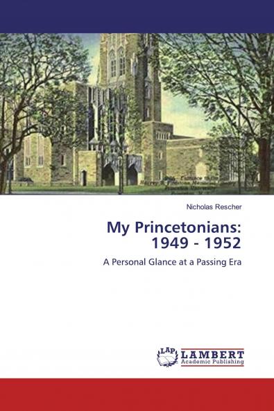My Princetonians: 1949 - 1952
