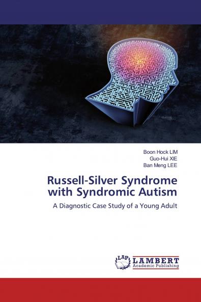 Russell-Silver Syndrome with Syndromic Autism