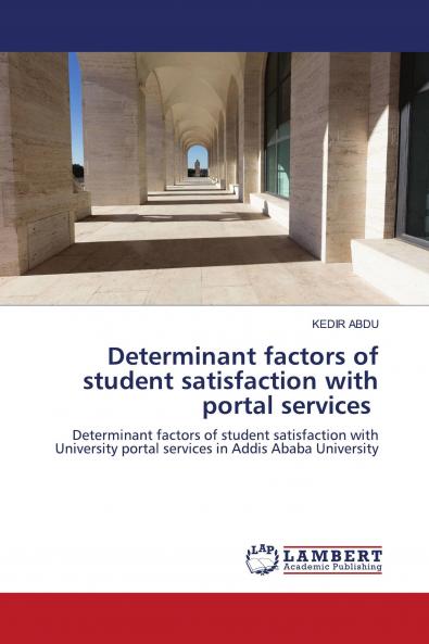 Determinant factors of student satisfaction with portal services