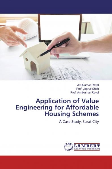 Application of Value Engineering for Affordable Housing Schemes