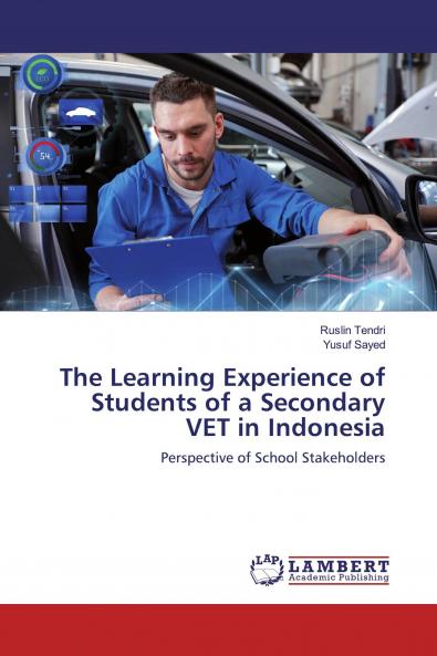 The Learning Experience of Students of a Secondary VET in Indonesia