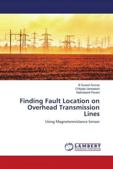 Finding Fault Location on Overhead Transmission Lines