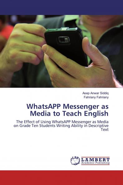 WhatsAPP Messenger as Media to Teach English