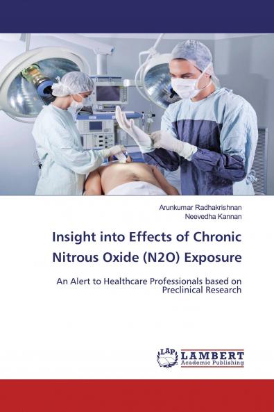 Insight into Effects of Chronic Nitrous Oxide (N2O) Exposure