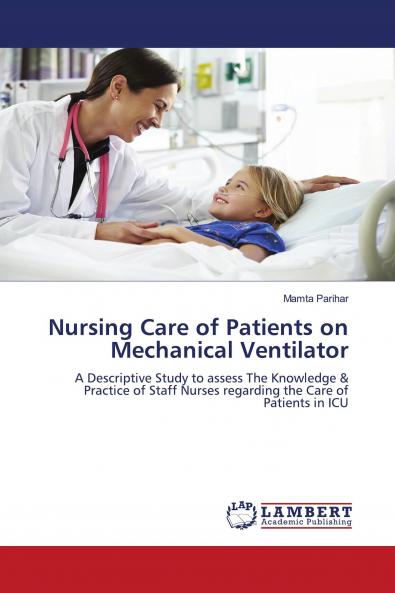 Nursing Care of Patients on Mechanical Ventilator