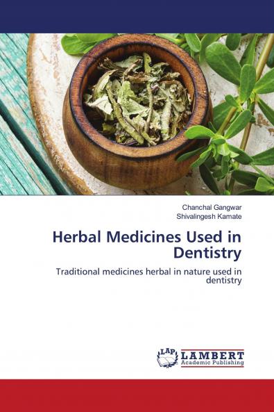 Herbal Medicines Used in Dentistry