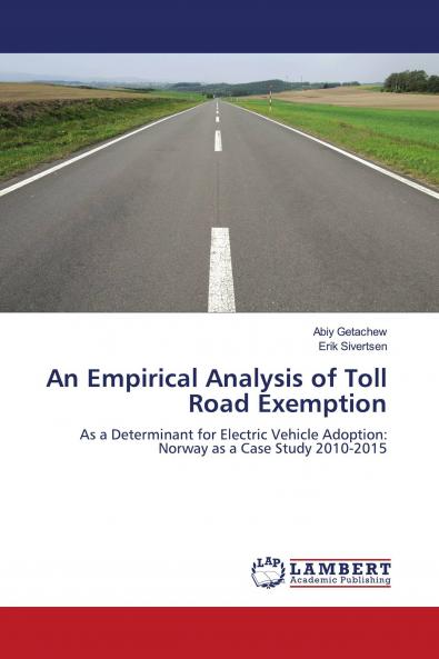 An Empirical Analysis of Toll Road Exemption