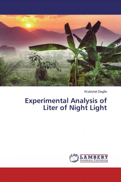 Experimental Analysis of Liter of Night Light
