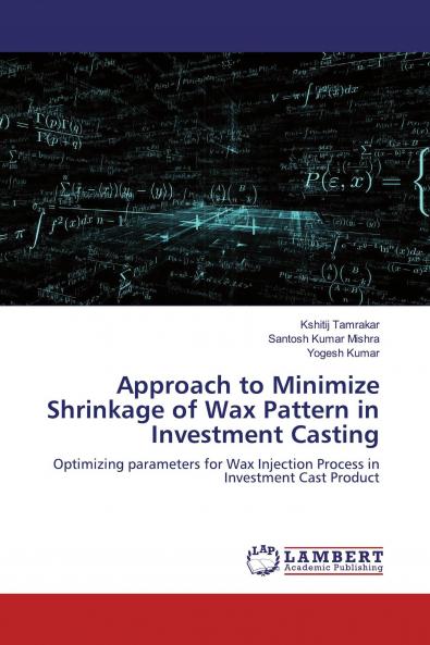 Approach to Minimize Shrinkage of Wax Pattern in Investment Casting