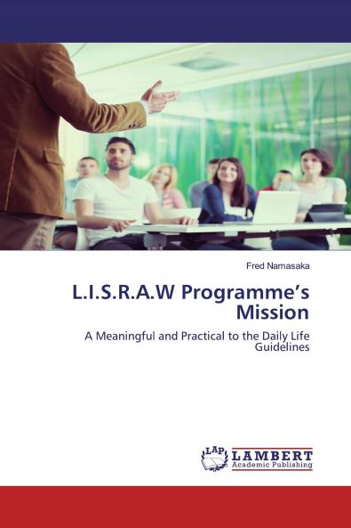 L.I.S.R.A.W Programme's Mission