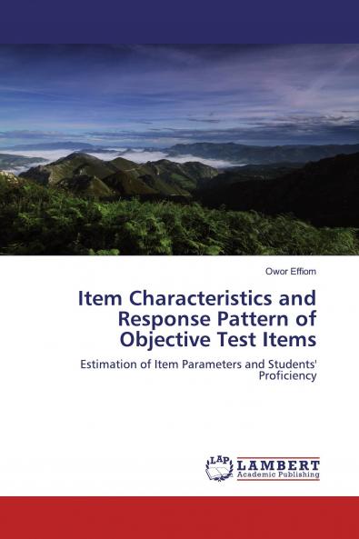 Item Characteristics and Response Pattern of Objective Test Items