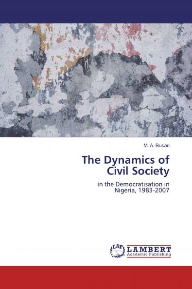 The Dynamics of Civil Society