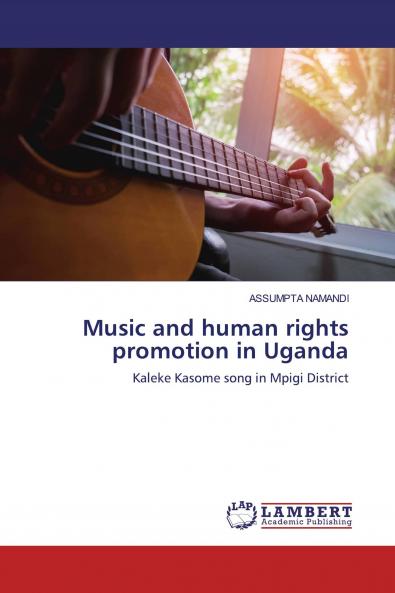 Music and human rights promotion in Uganda