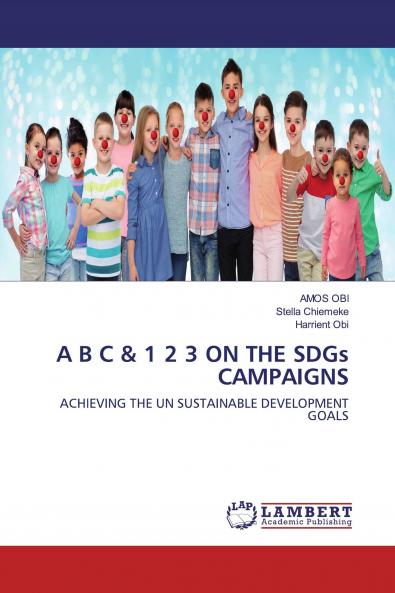 A B C & 1 2 3 ON THE SDGs CAMPAIGNS