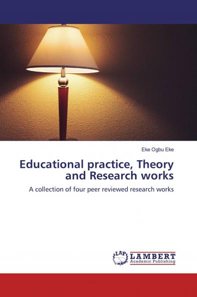 Educational practice Theory and Research works