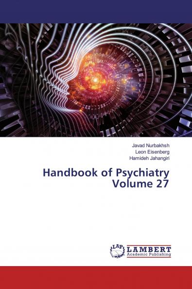 Handbook of Psychiatry Volume 27