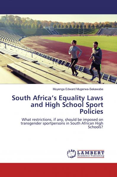 South Africa's Equality Laws and High School Sport Policies