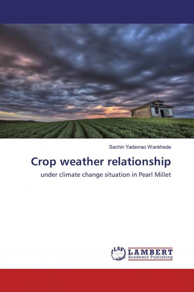 Crop weather relationship