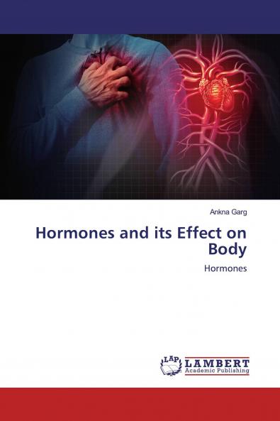 Hormones and its Effect on Body