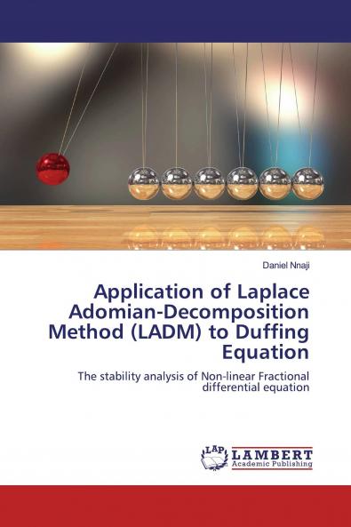 Application of Laplace Adomian-Decomposition Method (LADM) to Duffing Equation