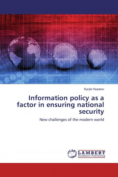 Information policy as a factor in ensuring national security