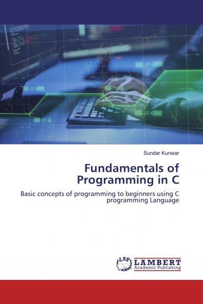 Fundamentals of Programming in C